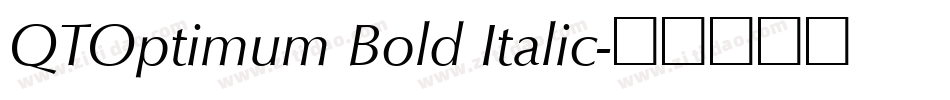 QTOptimum Bold Italic字体转换